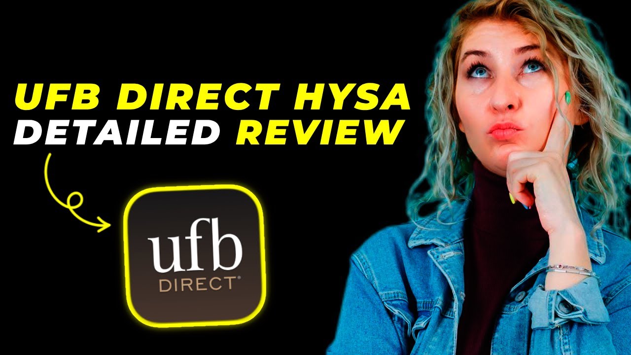 UFB Direct High Yield Savings Review 2025 – Is It Worth It?