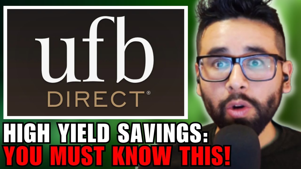 ufb DIRECT High Yield Savings 2025 HONEST Review: Pros Cons 😨