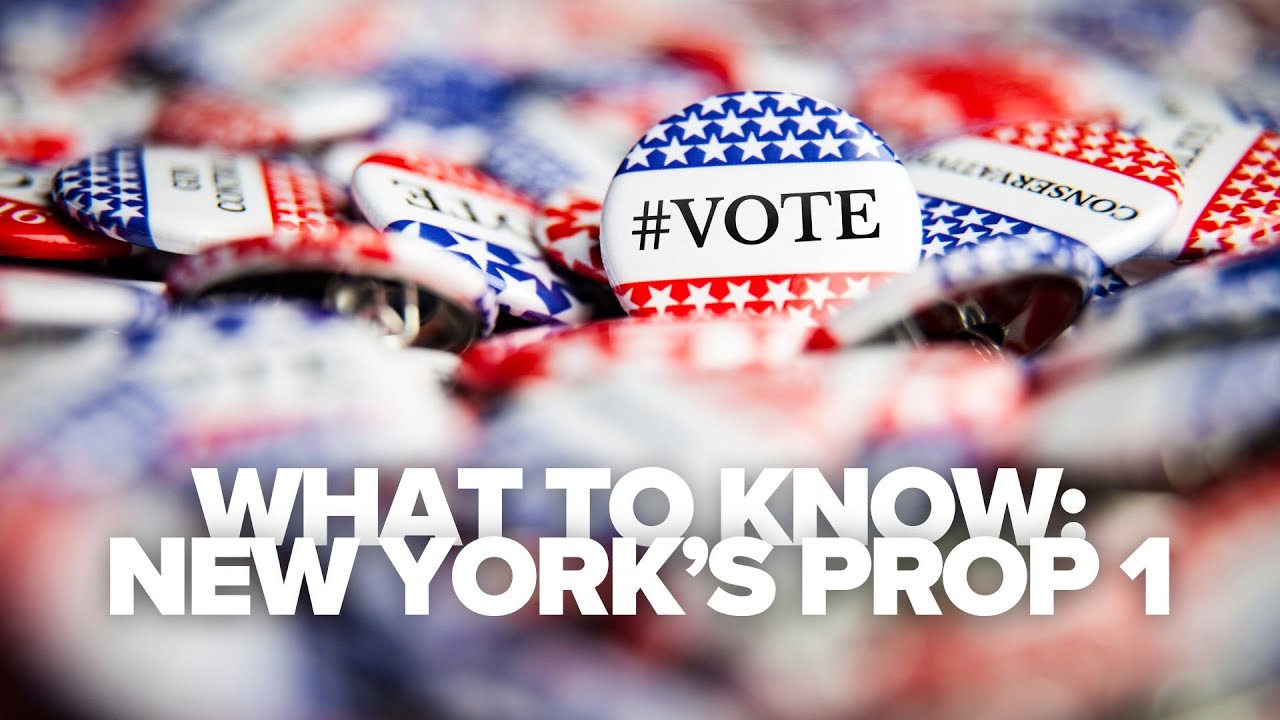 What's New York's Prop 1? Here's what to know before going to the polls