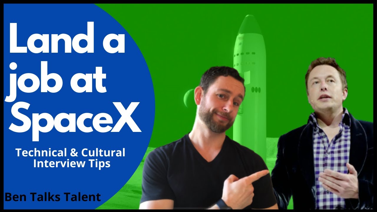 SpaceX Interview Tips - How to Land  a Job With SpaceX (Elon Musk Interview Question Included)