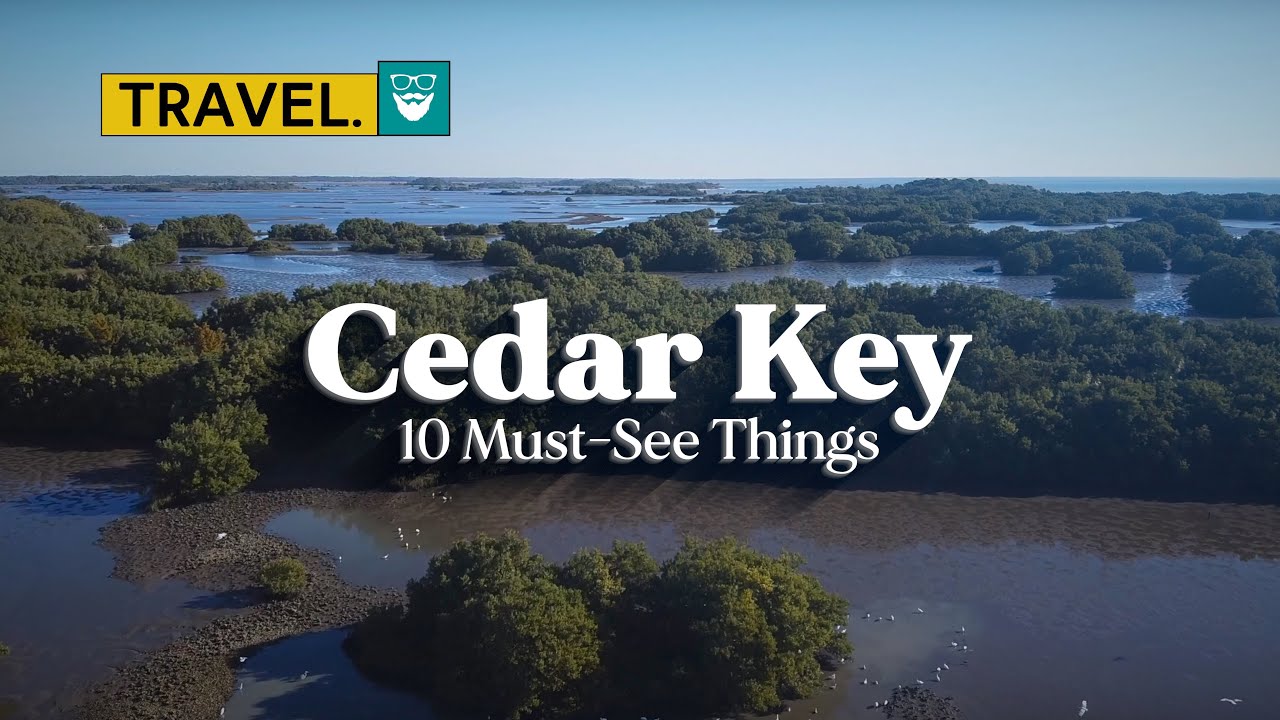 10 Must-See Things in Cedar Key, Florida - A Travel Guide