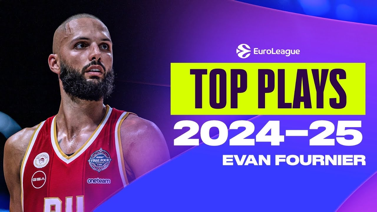 Evan Fournier | BEST Plays of the 2024-25 | Euroleague Basketball Highlights