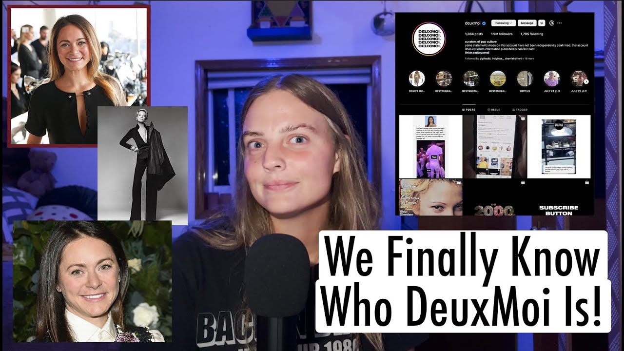 We Finally Know Who DeuxMoi Is!