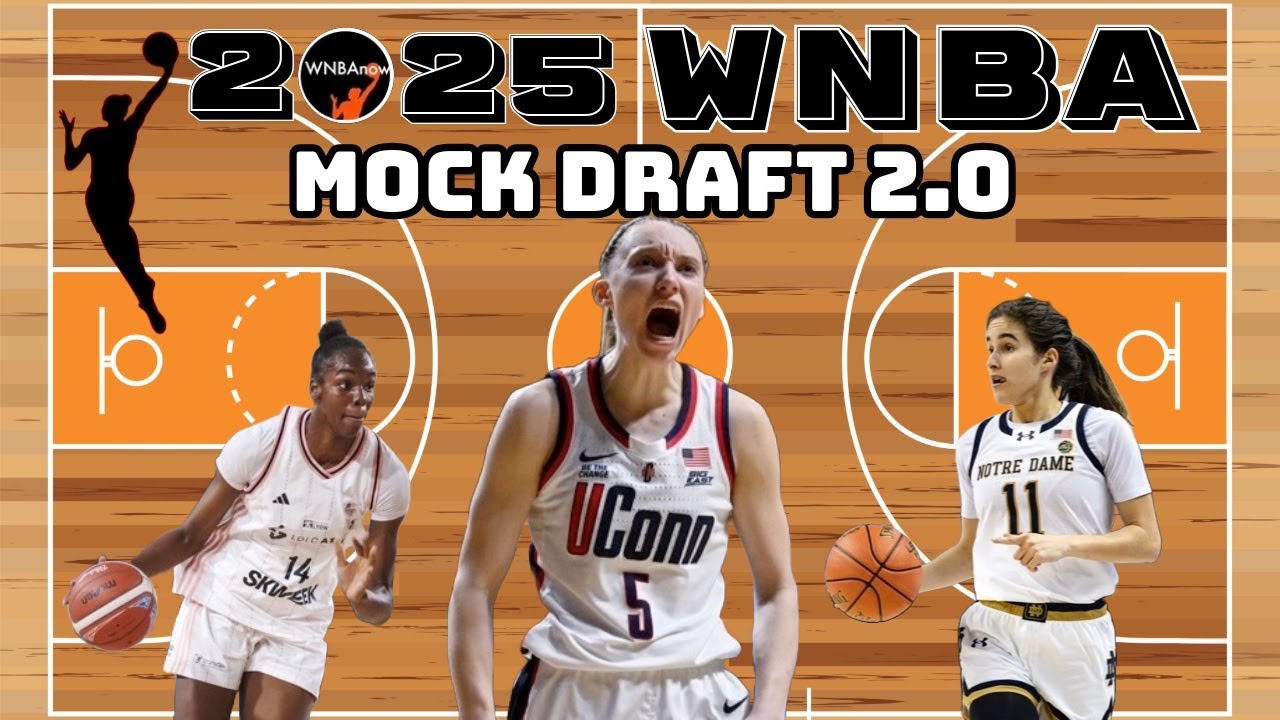 2025 WNBA Mock Draft 2.0