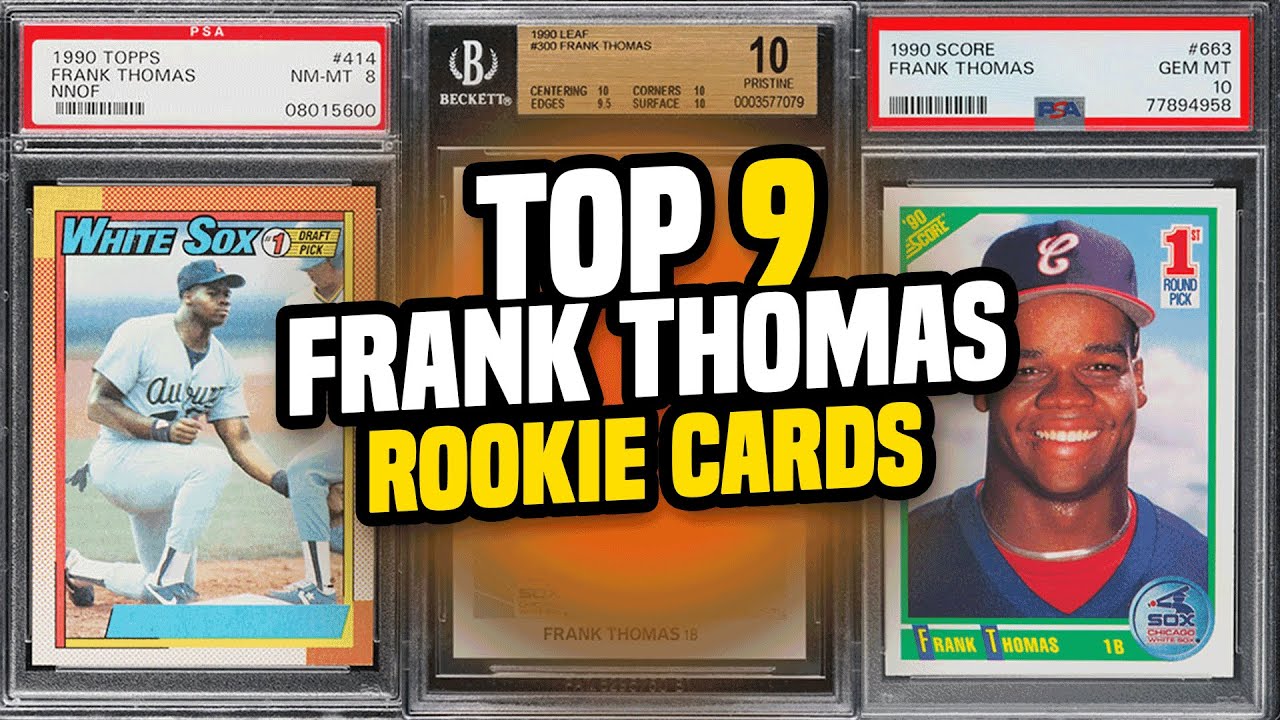 Top 9 Frank Thomas Rookie Cards Worth Money #sportscards