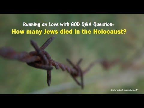 How many Jews died in the Holocaust?
