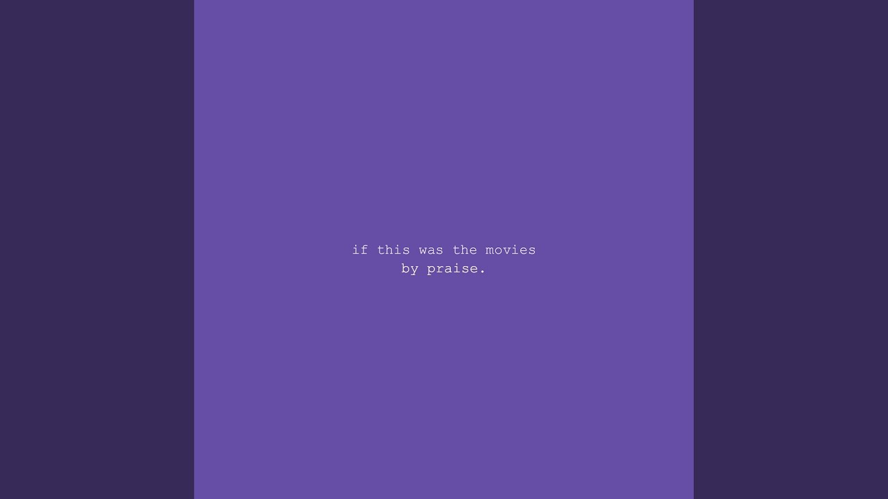 if this was the movies.