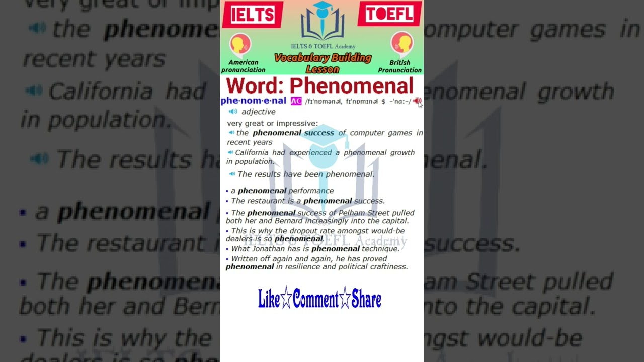 Phenomenal meaning and example + American and British (IELTS and TOEFL Academy)