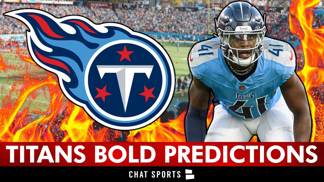 Titans Rumors | 3 Tennessee Titans HOT TAKES For The 2025 NFL Season