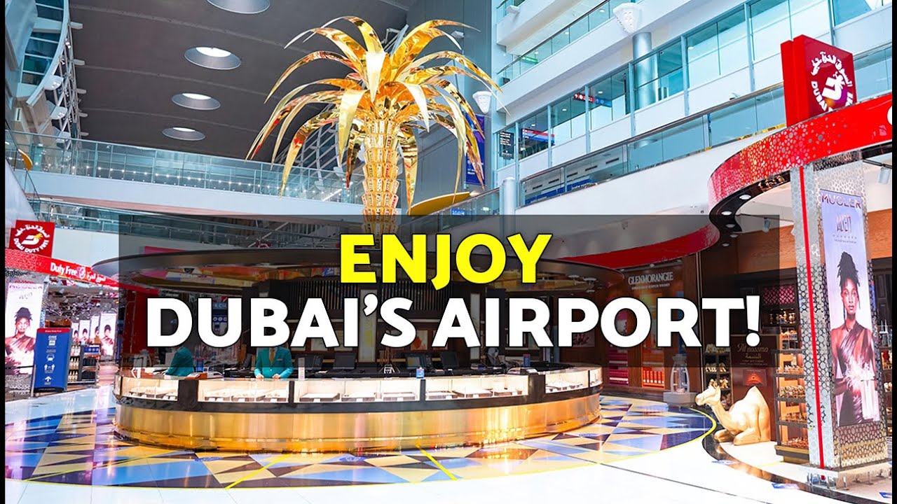 What to DO in DUBAI AIRPORT Layover? 🛫 10 Things you Can Do in Dubai's Airport