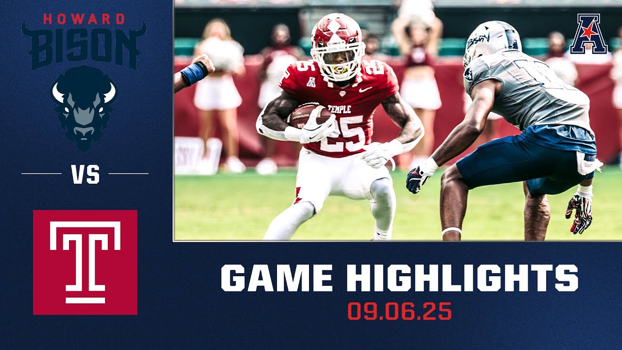 Howard vs. Temple - Highlights | Sept. 6, 2025