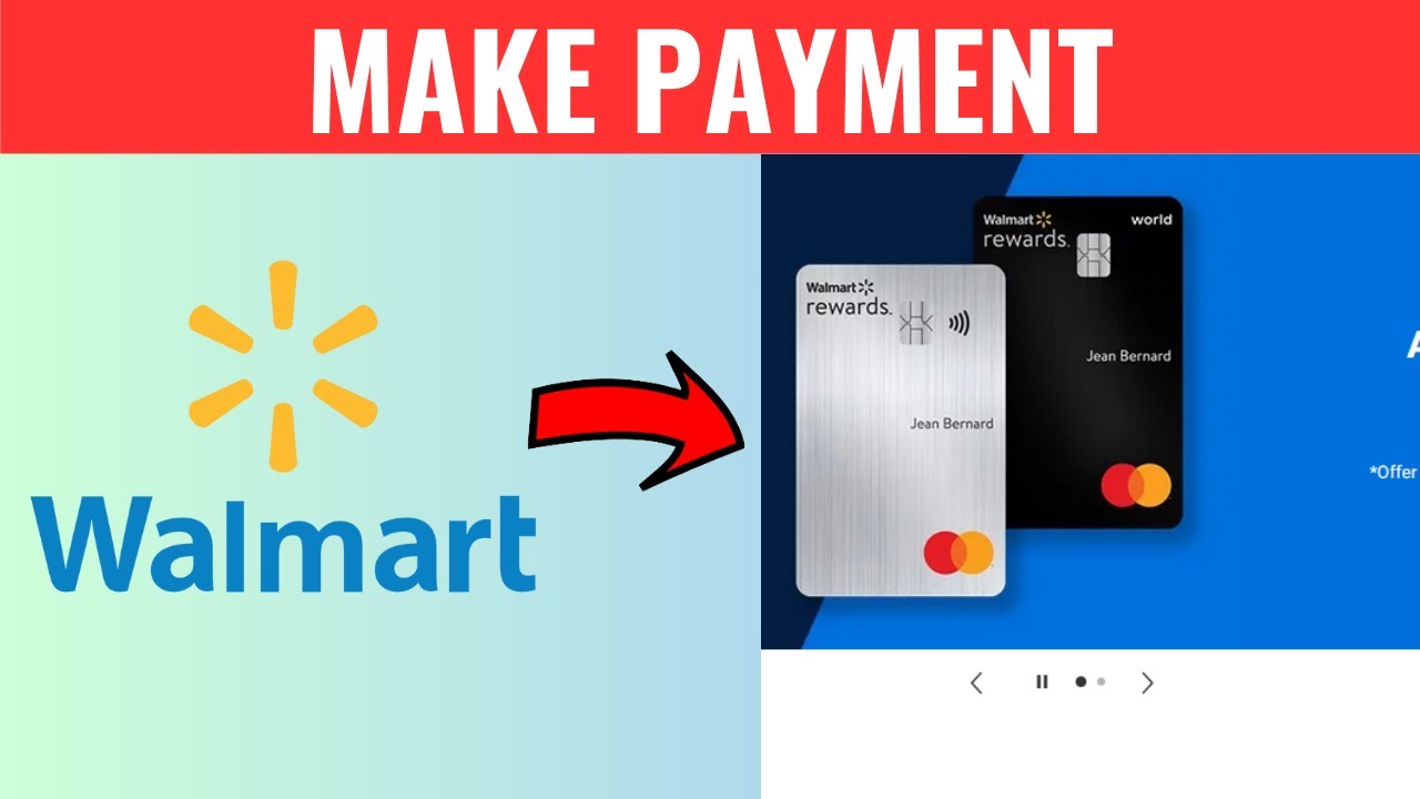 How To Make Payment For Walmart Rewards Card (2025)