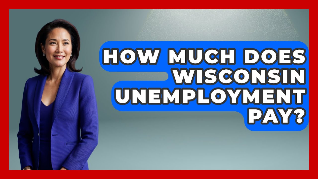 How Much Does Wisconsin Unemployment Pay? - The Midwest Guru