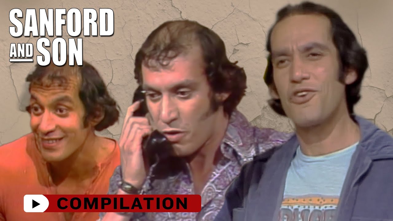 Best of Julio | Sanford and Son