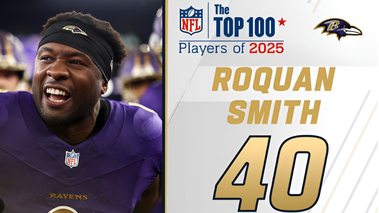 #40 Roquan Smith (LB, Ravens) NFL Top 100 Players of 2025