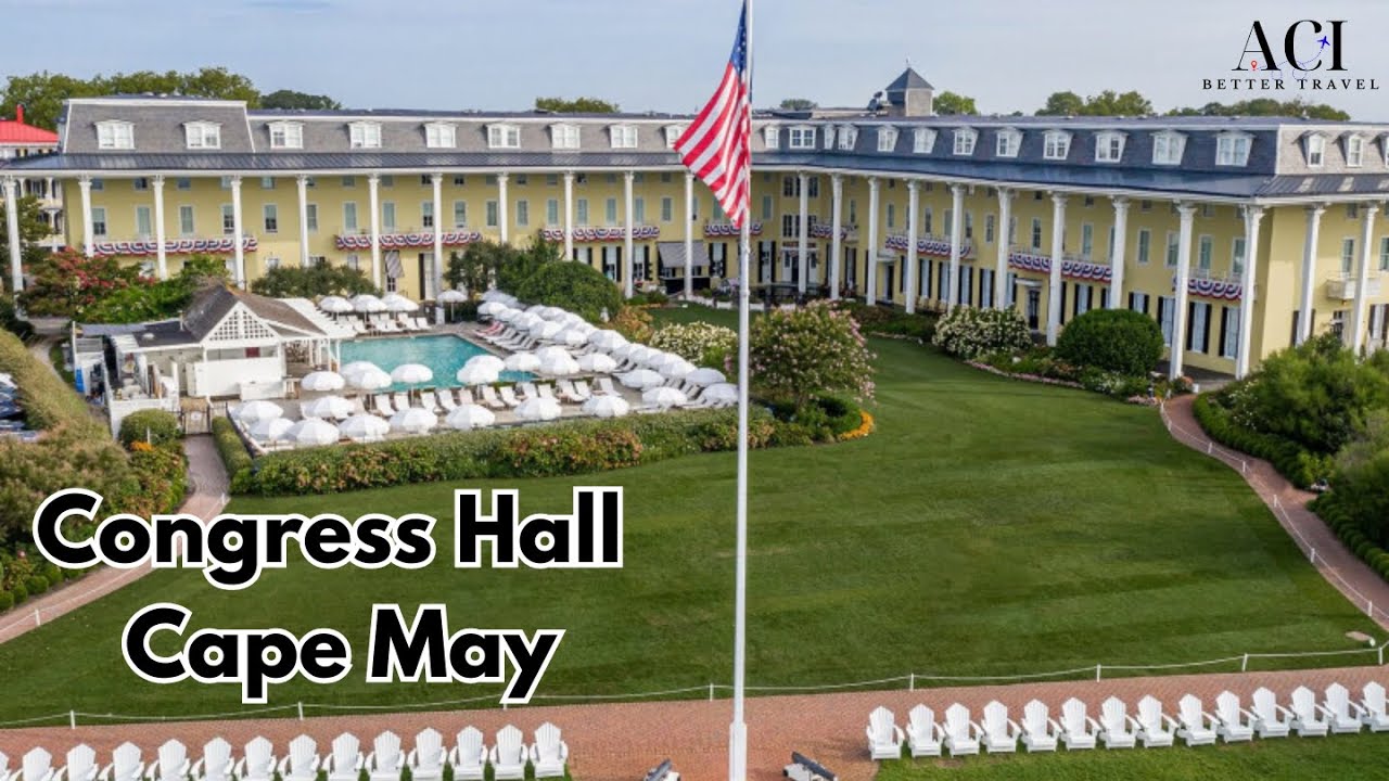 Discover the Timeless Charm of Congress Hall in Cape May, New Jersey